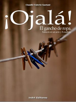 cover image of ¡Ojalá! El gancho de ropa